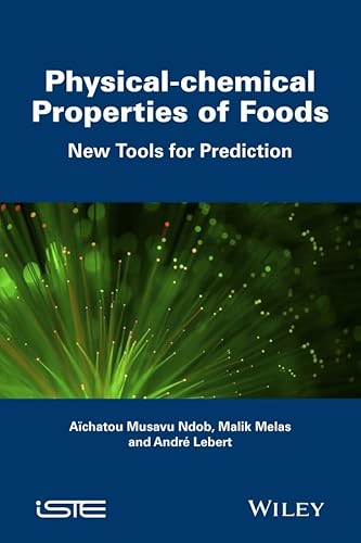 9781848218604: Physical-chemical Properties of Foods: New Tools for Prediction