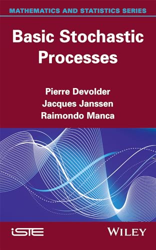 9781848218826: Basic Stochastic Processes (Mathematics and Statistics)
