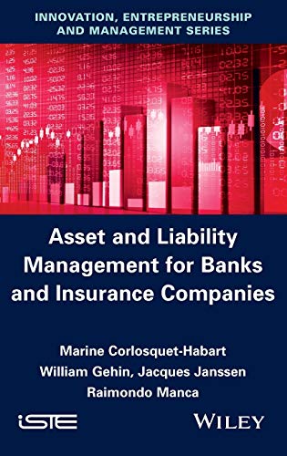 9781848218833: Asset and Liability Management for Banks and Insurance Companies