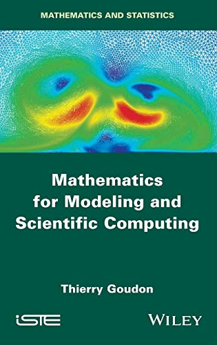 9781848219885: Mathematics for Modeling and Scientific Computing (Mathematics and Statistics)