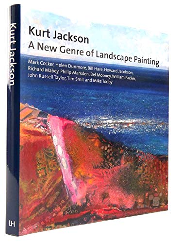 Kurt Jackson: A New Genre of Landscape Painting