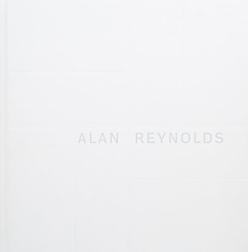 Alan Reynolds : The Making of a Concretist Artist