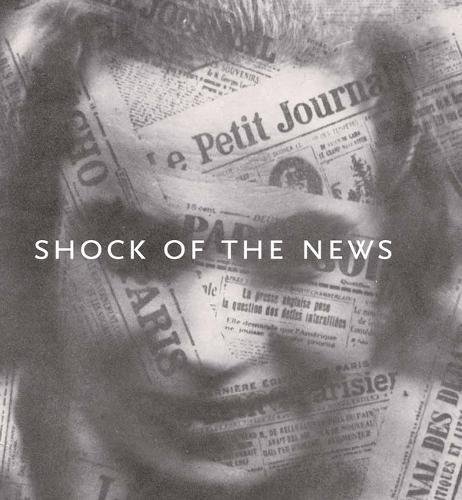 Stock image for The Shock of the News for sale by Better World Books: West