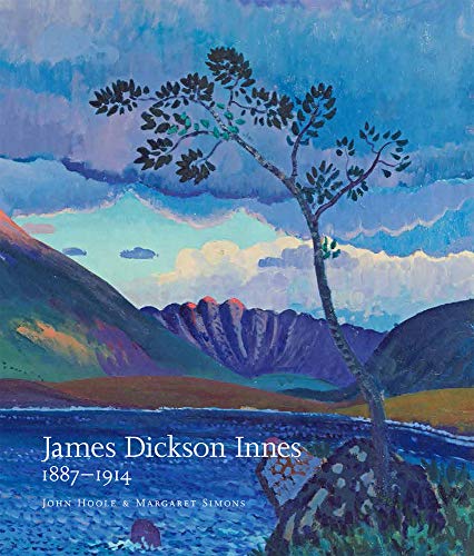 James Dickson Innes (1887-1914) (9781848221390) by Hoole, John; Simons, Margaret