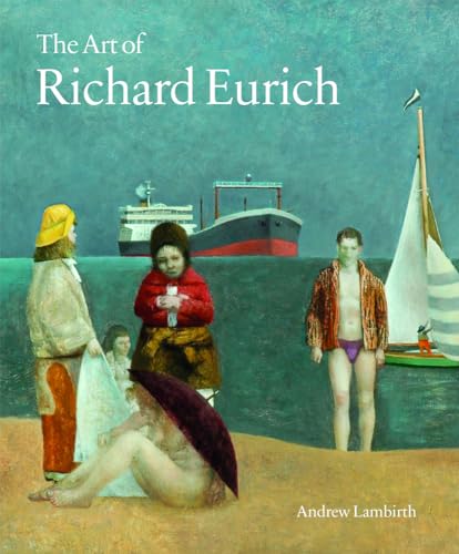 Beispielbild fr The Art of Richard Eurich zum Verkauf von Blackwell's