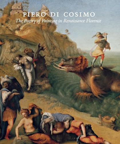 9781848221734: Piero di Cosimo: The Poetry of Painting in Renaissance Florence