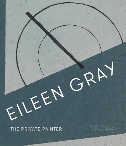 Beispielbild fr Eileen Gray. the Private Painter zum Verkauf von Literary Cat Books