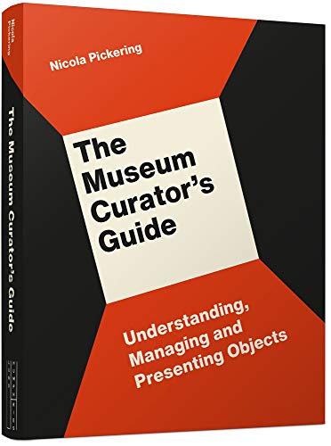 Beispielbild fr The Museum Curator's Guide zum Verkauf von Blackwell's