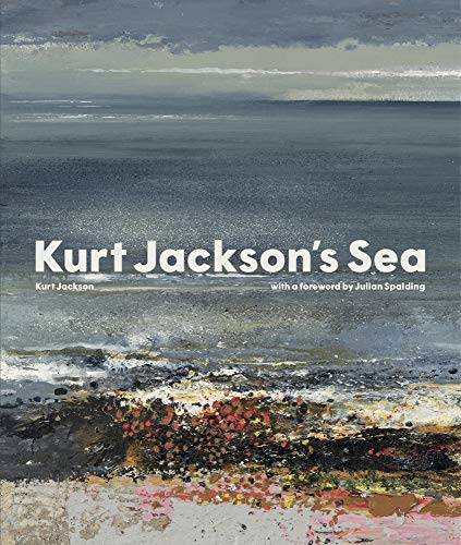 Beispielbild fr Kurt Jackson's Sea zum Verkauf von Blackwell's