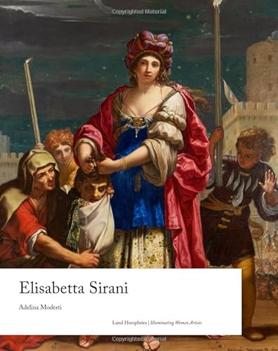9781848224971: Elisabetta Sirani (Illuminating Women Artists)