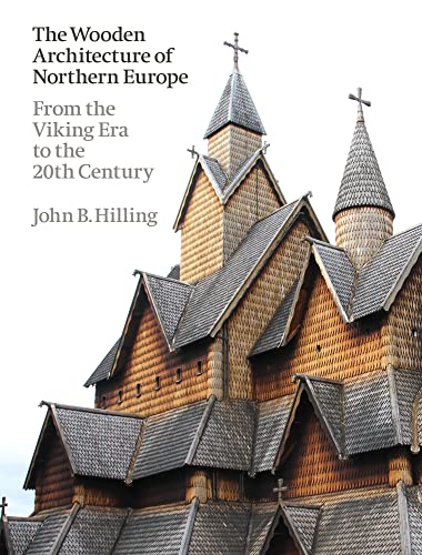 Beispielbild fr The Wooden Architecture of Northern Europe zum Verkauf von Blackwell's