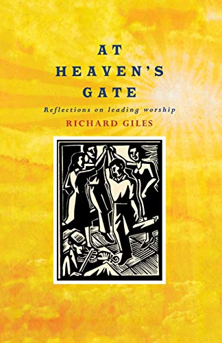 Beispielbild fr At Heaven's Gate: Reflections on Leading Worship zum Verkauf von WorldofBooks