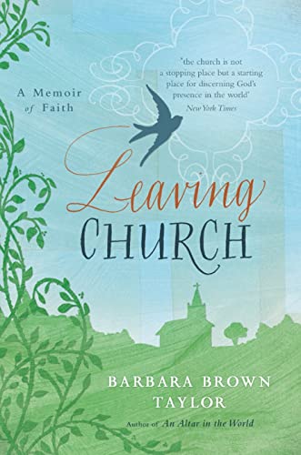 9781848250659: Leaving Church: A Memoir of Faith