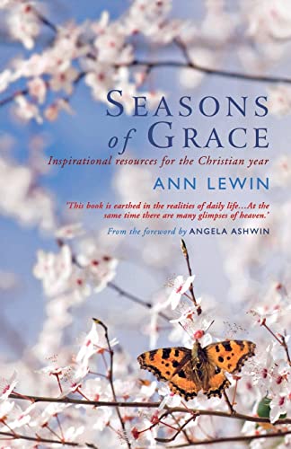 Stock image for Seasons of Grace: Inspirational Resources for the Christian Year for sale by AwesomeBooks