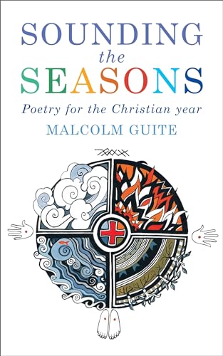 Stock image for Sounding the Seasons: Seventy sonnets for Christian year for sale by SecondSale