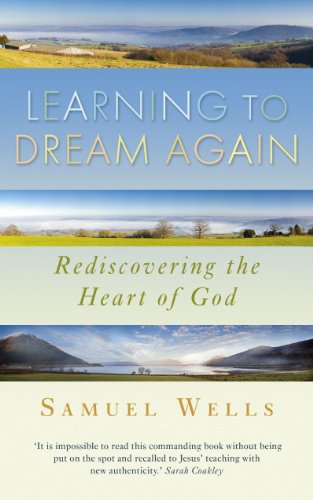 Imagen de archivo de Learning to Dream Again: Rediscovering the heart of God a la venta por WorldofBooks