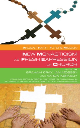 9781848253438: New Monasticism as Fresh Expression of Church (Ancient Faith, Future Mission)