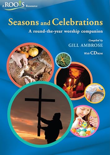 Stock image for Seasons and Celebrations: A round-the-year worship companion for sale by WorldofBooks