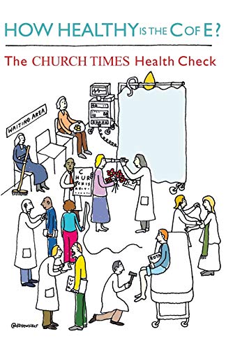 Stock image for How Healthy is the C of E?: The Church Times Health Check for sale by AwesomeBooks