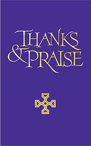 Beispielbild fr Thanks and Praise Words Edition: A supplement to the Church Hymnal zum Verkauf von WorldofBooks