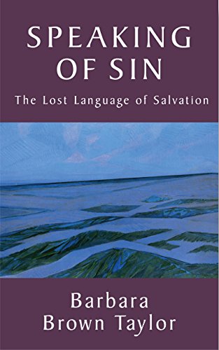 Beispielbild fr Speaking of Sin: The Lost Language of Salvation zum Verkauf von WorldofBooks