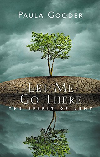 Beispielbild fr Let Me Go There: The Spirit of Lent zum Verkauf von WorldofBooks