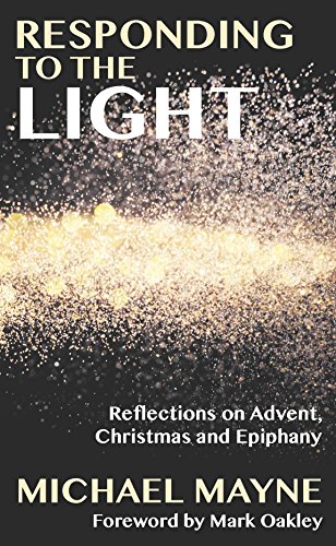 Imagen de archivo de Responding to the Light: Reflections on Advent, Christmas and Epiphany a la venta por AwesomeBooks