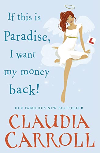 Stock image for If This is Paradise, I Want My Money Back for sale by WorldofBooks
