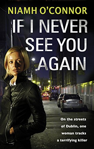 Beispielbild fr If I Never See You Again zum Verkauf von Reuseabook