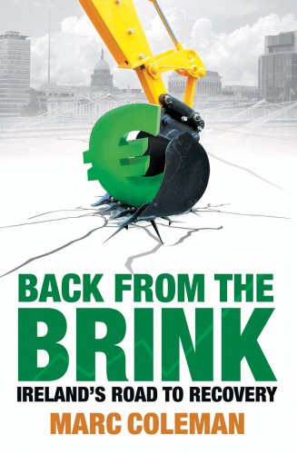 Beispielbild fr Back From The Brink: Ireland's Road to Recovery zum Verkauf von WorldofBooks