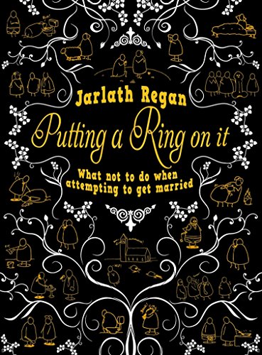 Stock image for Putting a Ring on It : What Not to Do When Attempting to Get Married for sale by Better World Books: West