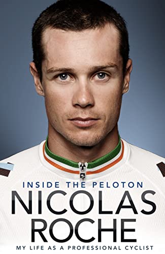 9781848271104: Inside The Peloton: My Life as a Professional Cyclist