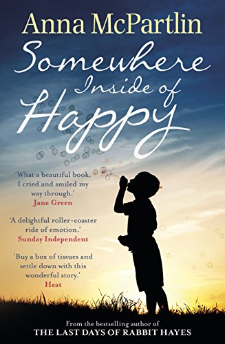Stock image for Somewhere Inside of Happy for sale by WorldofBooks