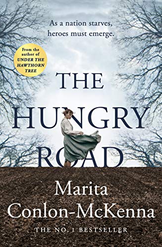 Stock image for The Hungry Road: The heartbreaking new bestseller from the author of Under the Hawthorn Tree for sale by WorldofBooks