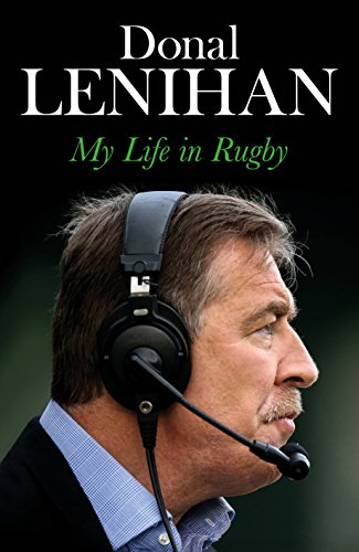 Stock image for Donal Lenihan: My Life in Rugby for sale by Revaluation Books