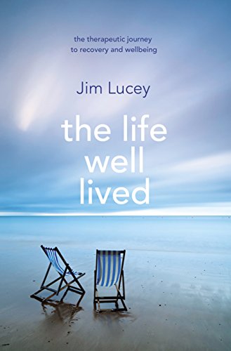 9781848272330: The Life Well Lived: Therapeutic Paths to Recovery and Wellbeing
