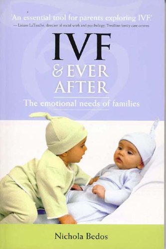 9781848290082: IVF & Ever After: The Emotional Needs of Families