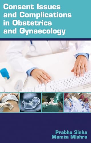 Stock image for Consent Issues and Complications in Obstetrics and Gynaecology for sale by suffolkbooks