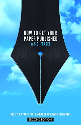Beispielbild fr How to Get Your Paper Published zum Verkauf von Books Puddle
