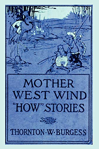 Mother West Wind "How" Stories (9781848302198) by Burgess, Thornton W.