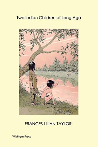 Stock image for Two Indian Children of Long Ago (Illustrated Edition) for sale by Discover Books