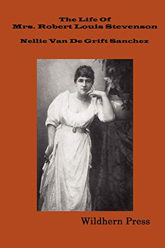 9781848309418: The Life of Mrs. Robert Louis Stevenson (Illustrated Edition 1920)