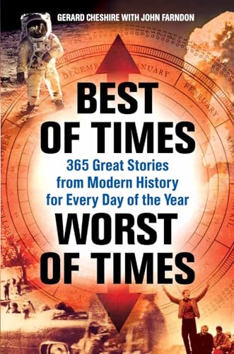 Imagen de archivo de Best of Times, Worst of Times: 365 Great Stories from Modern History a la venta por WorldofBooks