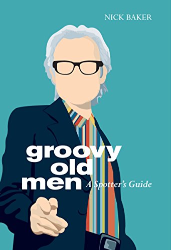 9781848310209: Groovy Old Men: A Spotter's Guide