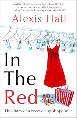 9781848310230: In the Red: The Diary of a Recovering Shopaholic