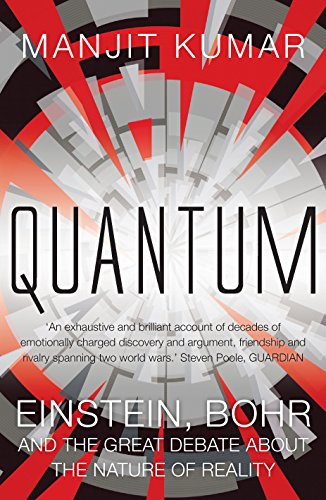 9781848310292: Quantum: Einstein, Bohr and the Great Debate About the Nature of Reality