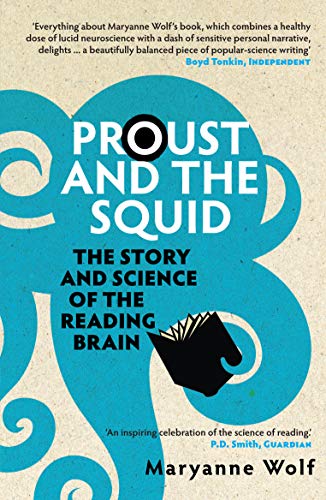 9781848310308: Proust and the Squid: The Story and Science of the Reading Brain
