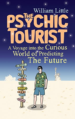 Beispielbild fr The Psychic Tourist: A Voyage into the Curious World of Predicting the Future zum Verkauf von WorldofBooks