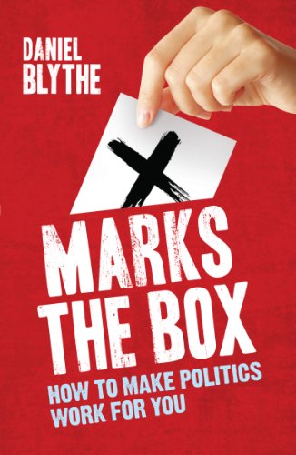 Imagen de archivo de X Marks the Box: How to Make Politics Work for You a la venta por MusicMagpie