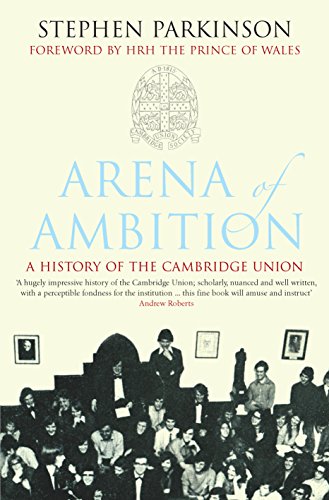 Stock image for Arena of ambition : a History of the Cambridge Union for sale by Antiquarius Booksellers